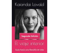 El viaje interior: Guía hacia una filosofía de vida