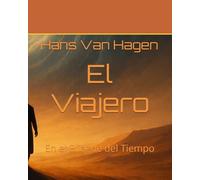 El Viajero En el Pliegue del Tiempo: En el Pliegue del Tiempo