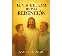 El vieje de Sam hacia la redención