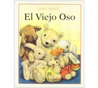 El viejo oso/ The Old Bear