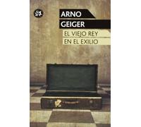 El viejo rey en el exilio (Modernos y Clásicos)