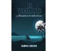 El vigilante: Asesinato en la orilla del mar
