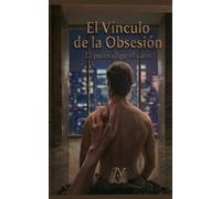 El Vínculo de la Obsesión (Saga Uruboro)