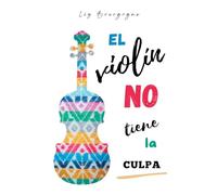El violín no tiene la culpa