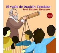 El vuelo de Daniel y Tomkins