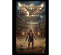 El Vuelo del Cisne: Promesa de Libertad (Templo de huesos)