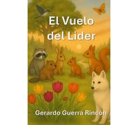 El Vuelo del Lider: Versión Europea