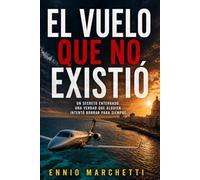 EL VUELO QUE NO EXISTIÓ