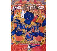 El yoga de los sueños : (y la práctica de la luz natural)