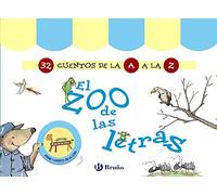 El zoo de las letras (32 Cuentos de la A a la Z)