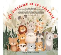 ¡El zoológico de los valores!: ¡Tú eres la magia! Descúbrelo junto a los animalitos en esta aventura. Leerás hermosas frases de empoderamiento y ... extra motivación y convicción de sobra!