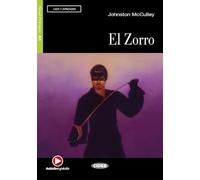El Zorro. Con file audio MP3 scaricabili: El Zorro + online audio (Leer y aprender Nivel primero A1)