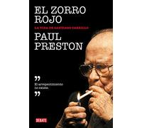 El zorro rojo: La vida de Santiago Carrillo (Biografías y Memorias)