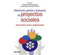Elaboración, gestión y evaluación de proyectos sociales: Intervención social y programación (Manuales prácticos)