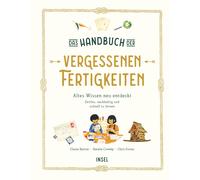Elaine Batiste Das Handbuch der vergessenen Fertigkeiten: Altes Wiss (Hardback)