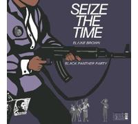ELAINE BROWN/BLACK PANTHER PARTY: SEIZE THE TIME (DEEP PU - LP vinyl BRAND NEW