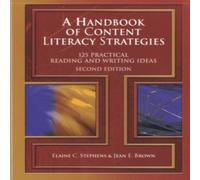 Elaine C. Stephens Handbook of Content Literacy Strategies : 125 Practical Reading Elaine C. Stephens Multicolor