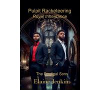 Elaine Jenkins Pulpit Racketeering Royal Inheritance The Prodigal Sons Paperback Book Elaine Jenkins Multicolor