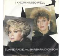 ELAINE PAIGE & BARBARA DICKSON / LSO - ELAINE PAIGE & BARBARA DICKSON / LSO - I KNOW HIM SO WELL 7in [30735]