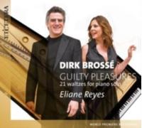 ELAINE REYES: DIRK BROSSE: GUILTY PLEASURES - 21 WALTZES FOR PI - CD BRAND NEW