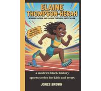 ELAINE THOMPSON-HERAH: Winning Again and Again Through Hard Work
