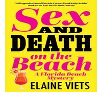 Elaine Viets Sex & Death on the Beach Hardback Book Elaine Viets Multicolor