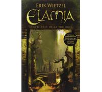 Elamia - L'Intégrale: L'intégrale de la trilogie