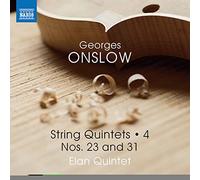 Elan Quintet - Georges Onslow: String Quintets Vol. 4 - Nos. 23 and 31
