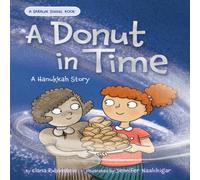 Elana Rubinstein A Donut in Time: A Hanukkah Story Hardcover Book Elana Rubinstein Multicolor