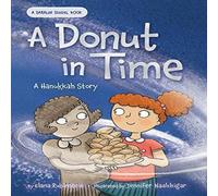 Elana Rubinstein A Donut in Time: A Hanukkah Story Paperback Book Elana Rubinstein Multicolor