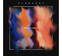 Elaquent - Blessing In Disguise