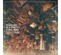 ELAQUENT - FOREVER IS A PRETTY LONG TIME NEW VINYL
