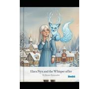 Elara Nyx and the Whisper of Ice: 1