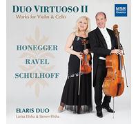 Elaris Duo - Duo Virtuoso II - Works for Violin and Cello by Honegger, Ravel and Schulhoff
