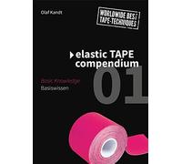 Elastic Tape Compendium 01: Baiswissen / Basic Knowledge, Kandt 9783981938012.