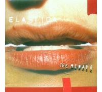 Elastica - Menace