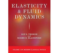 Elasticity and Fluid Dynamics : Volume 3 of Modern Classical Physics