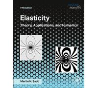 Elasticity : Theory, Applications, and Numerics