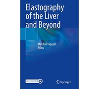 Elastography of the Liver and Beyond