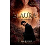 Elaura: The Fate Bound Mate: 2 (Fated Blood Series)
