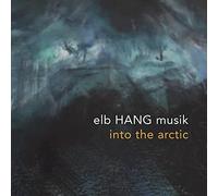 Elb Hang Musik - Into the Arctic