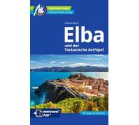 Elba Reiseführer Michael Müller Verlag: Individuell reisen mit vielen praktischen Tipps. Inkl. Freischaltcode zur mmtravel® App