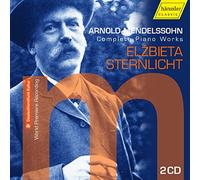 Elbieta Sternlicht - Arnold Mendelssohn: Complete Piano Works