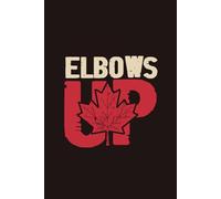 ELBOWS UP: Strong & proud Canadian message on notebook cover