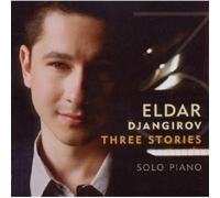 ELDAR DJANGIROV "THREE STORIES" CD NEW