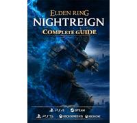 Elden Ring Nightreign :The Complete Game Guide for All Quests, Bosses, Builds, Secrets, and Endings