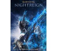 Elden Ring Nightreign: THE COMPLETE OFFICIAL GUIDE