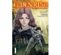 Nikiichi Tobita – Elden Ring: The Road to the Erdtree – Vol. 1 – Yen Press