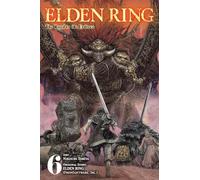 Elden Ring: The Road to the Erdtree, Vol. 6