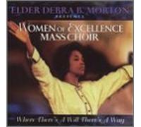 Elder Debra S. Morton & Women - Where There's a Will Theres a